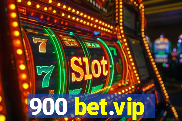 900 bet.vip